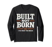 Built Not Born Mechanic Motto Repair Shop Typographie Manche Longue