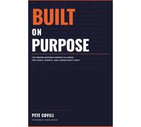 Built on Purpose: The modern business owner's playbook for legacy, growth, and leading what's next