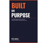 Built on Purpose: The modern business owner's playbook for legacy, growth, and leading what's next