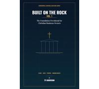 BUILT ON THE ROCK VOL. 1: The Foundation Devotional for Christian Business Owners 8 Days · Faith · Purpose · Kingdom Impact
