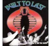 Built to Last - Knowing is Half The Battle