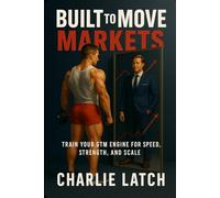 Built to Move Markets: Train Your GTM Engine for Speed, Strength, and Scale