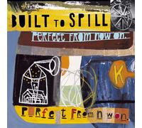 Built To Spill Perfect From Now On (Vinyl)
