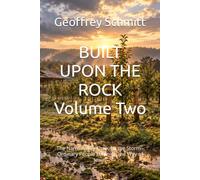 BUILT UPON THE ROCK Volume Two: The Narrow Way Through the Storm - Ordinary People Learning the Way of Jesus