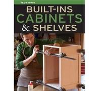BuiltIns Cabinets Shelves Fine Homebuilding And Fine Woodworking, (Auteur)