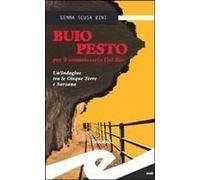 Buio Pesto Per Il Commissario Del Rio. Un'indagine Tra Le Cinque Terre E Sarzana