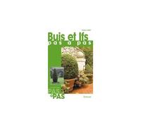 Buis et ifs, pas à pas - Philippe Ferret - Edisud - broché - Guide