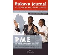 Bukavu Journal Of Economics And Social Sciences N° 2 - Pme Et Développement - Atouts, Contraintes Institutionnelles Et Perspectives Dans Le Contexte De La République Démocratique Du Congo