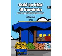 Buki pa klùr di kuminda - Eten en drinken kleurboek: (Deel 2) Tweetalig: Papiamentu-Nederlands