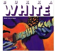 Bukka White - Shake 'em on down