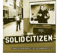 Bukowski Charles - Solid Citizen [Import]