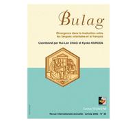 Bulag N° 30 - Divergences Dans La Traduction Entre Les Langues Orientales Et Le Français