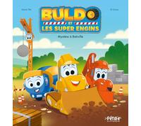 Buldo et les super engins - Mystère à Bativille