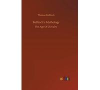 Bulfinch?S Mythology