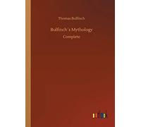 Bulfinch?S Mythology