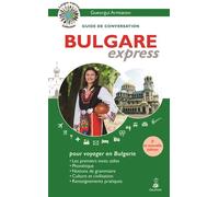 Bulgare express Nouvelle édition - Georgi L. Armianov - Dauphin Editions Du - broché - Méthode de langue