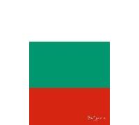 Bulgaria: Flag Notebook, Travel Journal To Write In, College Ruled Journey Diary