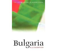 Bulgaria (Oxford History of Modern Europe) [Hardback] NEUF