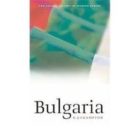 Bulgaria, Oxford History of Modern Europe Richard J. Crampton (Auteur)