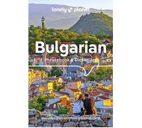Bulgarian Phrasebook & Dictionary 3ed -anglais- - Lonely planet eng - Lonely Planet - broché - Méthode de langue