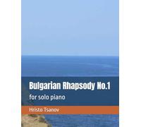 Bulgarian Rhapsody No.1: for solo piano