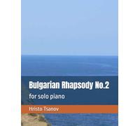 Bulgarian Rhapsody No.2: for solo piano