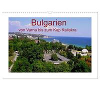 Bulgarien, von Varna bis zum Kap Kaliakra (Wandkalender 2026 DIN A3 quer), CALVENDO Monatskalender: Bulgarien, an der wunderschönen Schwarzmeerküste...