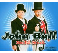 Bull,John - John Bull: He'S O.K.