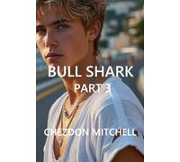 Bull Shark Part 3: If You're Gone