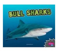 Bull Sharks All About Sharks by Deborah Nuzzolo Deborah Nuzzolo (Auteur)