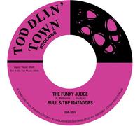 Bull & The Matadors - The Funky Judge B/W Where Did The Judge Go [7-Inch Single]