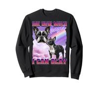 Bulldog français Frenchie Funny Meme Internet Culture Gen Z Sweatshirt