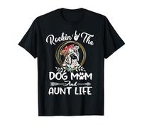 Bulldog Rocking The Dog Mom and Aunt Life Mothers Day T-Shirt