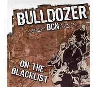 Bulldozer Bcn - on The Blacklist [Import]