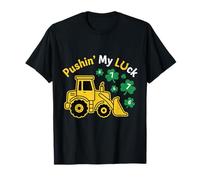 Bulldozer Lucky Construction Pushing My Luck St Paddy Day 67 T-Shirt