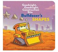 Bulldozers Shapes Goodnight Goodnight Construction Site by Sherri Duskey Rinker Ethan Long , Sherri Duskey Rinker (Auteur)