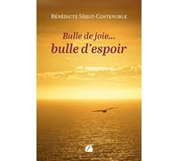 Bulle de joie... bulle d'espoir