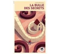 Bulle de secrets (la) La vie - Sophie Benastre - Oskar - broché - Roman adolescent dès 13 ans