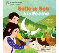 Bulle et Bob à la ferme Natalie Tual (Auteur), Natalie Tual (Compositeur), Natalie Tual (Interprète), Ilya Green (Illustration)