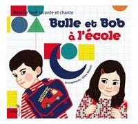 Bulle et Bob à l'école E