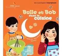 Bulle et Bob dans la cuisine