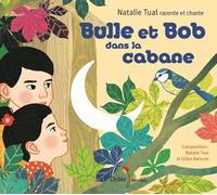 Bulle et Bob dans la cabane CD