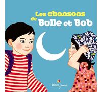 Les chansons de Bulle et Bob Digipack Inclus livret 8 pages CD