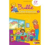 Bulle Méthode de lecture CP 2008 Cahier d'exercices n 1 Cahier d'exercices 1 - Patricia Bucheton - Bordas - broché - Scolaire / Universitaire
