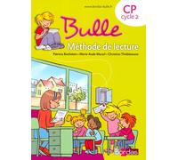 Bulle Méthode de lecture CP 2008 Manuel de l'élève