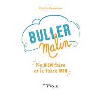 Buller Malin – Ne rien faire et le faire bien – Groupe Eyrolles