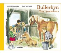 Bullerbyn Trois histoires