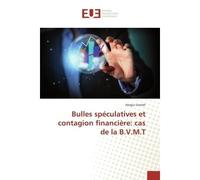 Bulles speculatives et contagion financiere: cas de la B.V.M.T - Hazgui Samah - Universitaires Europeennes - broché - Etude