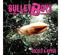 Bullet Boys – Rocked & Ripped – CD