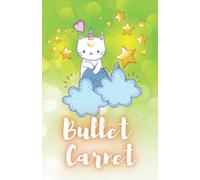 Bullet carnet enfant: Bujo enfant chat licorne | à partir de 7 ans | format A5 | 200 pages blanches pointillées